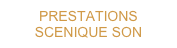 PRESTATIONS SCENIQUE SON ECLAIRAGE BACKLINE