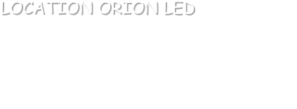 LOCATION ORION LED
Effets-multifaisceaux DMX à LED multicolore :
- Equipé d'un total de 224 LEDs de puissance
- Fonction gradateur allant de 0 à 100 % et fonction stroboscope ultrarapide
- Contrôle via DMX : 4 et 7 canaux 
- Mode autonome 
- Mode maître/esclave