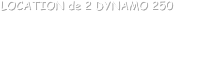 LOCATION de 2 DYNAMO 250
Lot de 2 SCANNERS 4 canaux DMX lampe ELC 24V-250W Trés attractif scan, contrôlable par 4 canaux DMX ou avec le contrôleur CA-8 Livré, multi gobos colorés + blanc, effet Rainbow, strob et Shaking (tremblements), fonctionnement autonome ou Maître/Esclave, micro et multi-programmes intégrés.